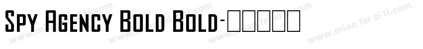 Spy Agency Bold Bold字体转换